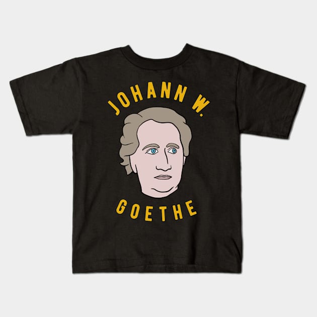 Johann Wolfgang Von Goethe - German Poet Kids T-Shirt by isstgeschichte